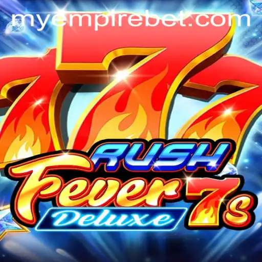 RushFever7sDeluxe: A Comprehensive Guide to the Thrilling Game